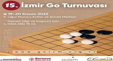 15. İzmir Go Turnuvası heyecanı başlıyor
