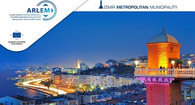 Avrupa - Akdeniz Bölgesel ve Yerel Meclisi İzmir’de toplanacak
