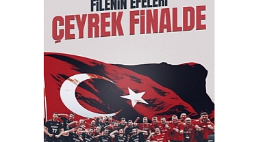 Filenin Efeleri Tarihi Zaferle Çeyrek Finalde!