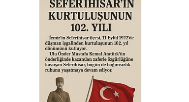 Seferihisar’ın Kurtuluşunun 102. Yılı